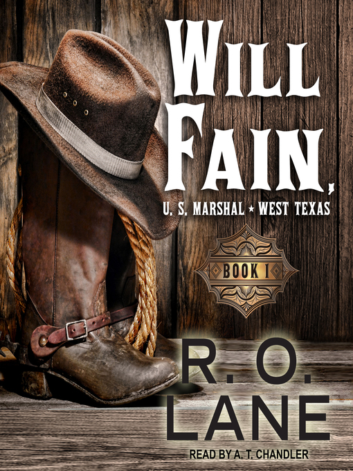 Title details for Will Fain, U.S. Marshal by R.O. Lane - Available